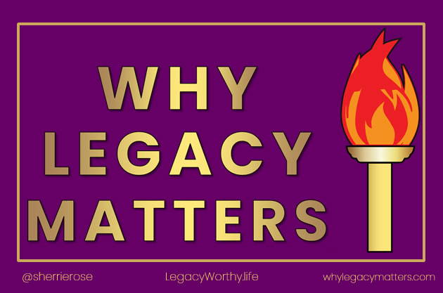 Legacy-worthy